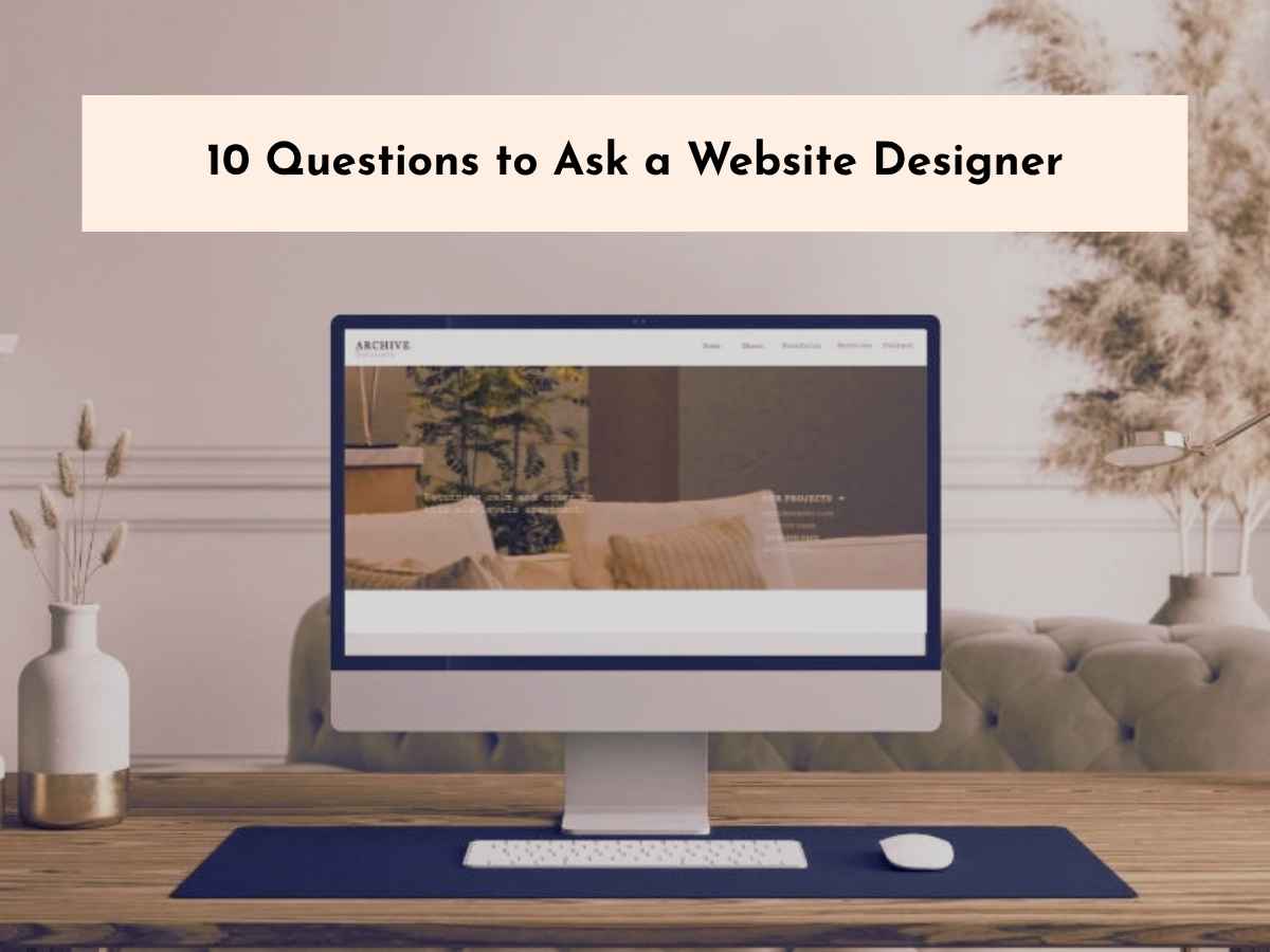 Website mockup for an interior designer with the title questions interior designers should ask a website designer